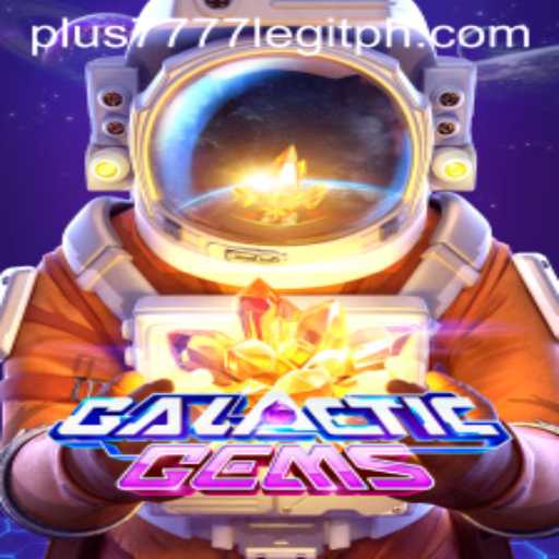 Exploring GalacticGems and the Buzz Around Plus7777: Is It Legit?