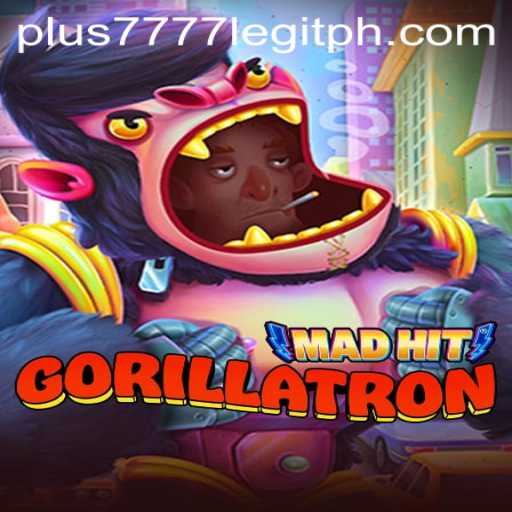 Unraveling the Thrills of MadHitGorillatron: A Deep Dive into the Game World and the Buzz Around Plus7777 Legitimacy