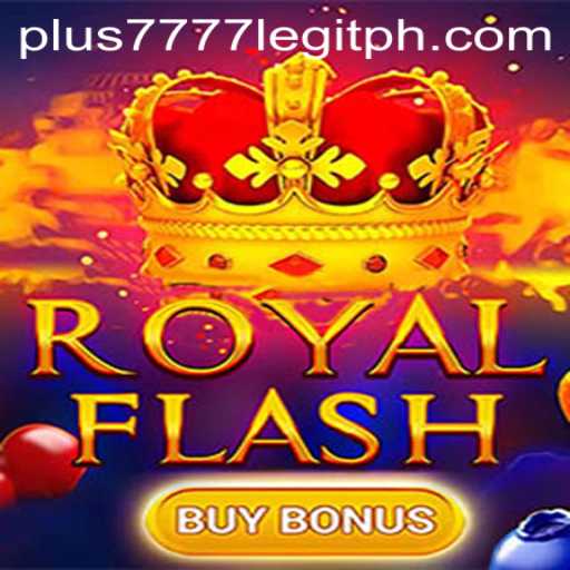 Exploring RoyalFlashBuyBonus and Understanding Plus7777 Legit